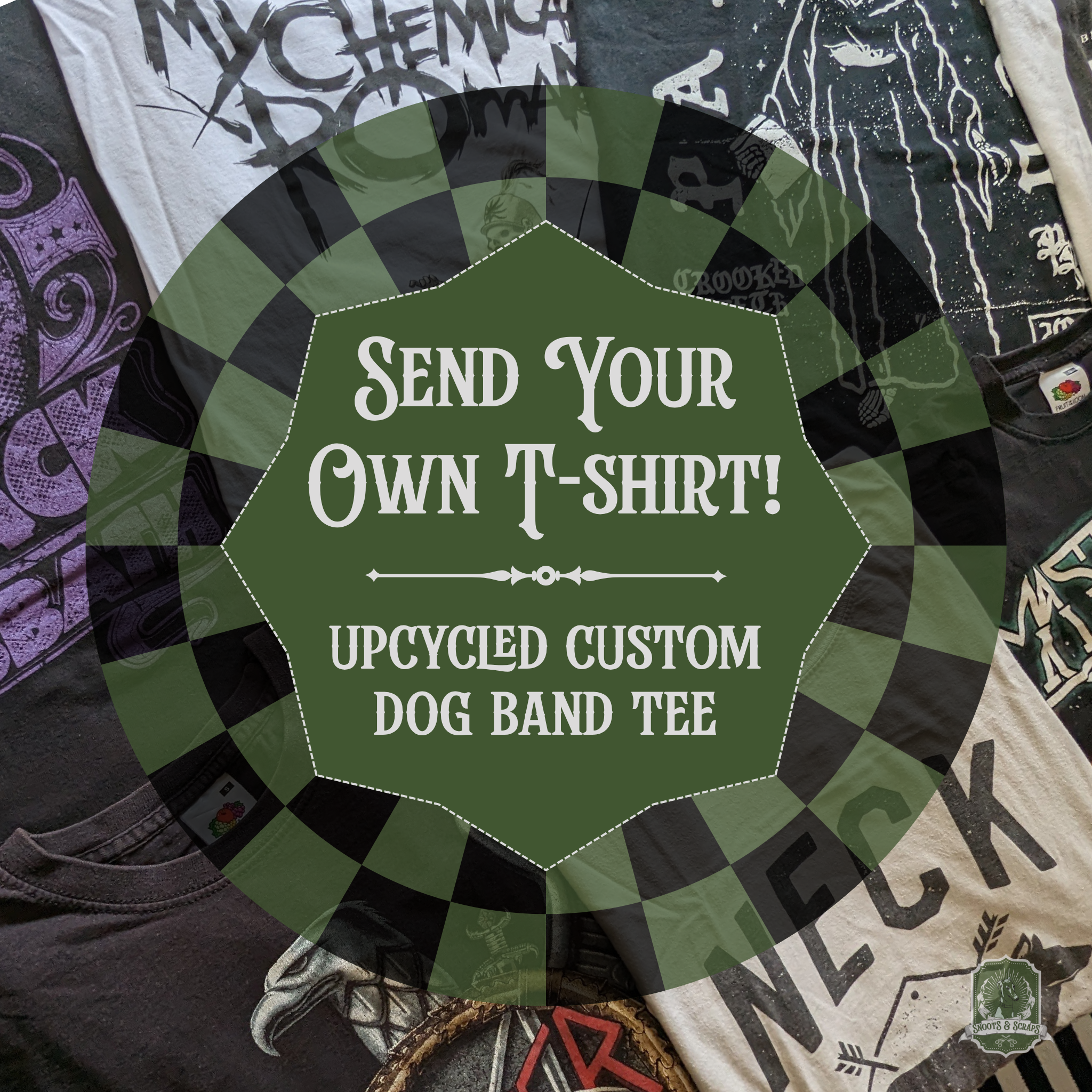 Promotional graphic for upcycled custom dog band tee with text overlay on a background of various t-shirts.